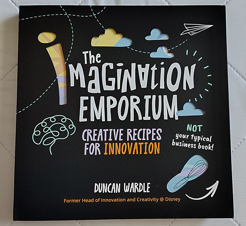 The Imagination Emporium Creative Recipes for Innovation Book Front Cover
